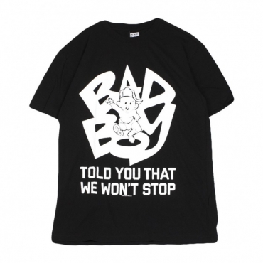 MAGLIETTA BAD BOY TOLD YOU THAT WE WONT STOP NERO